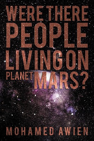 Livre Were There People Living on Planet Mars? Mohamed Awien