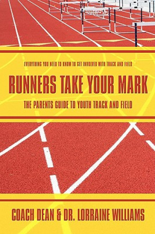 Könyv Runners Take Your Mark Dean Coach Dean