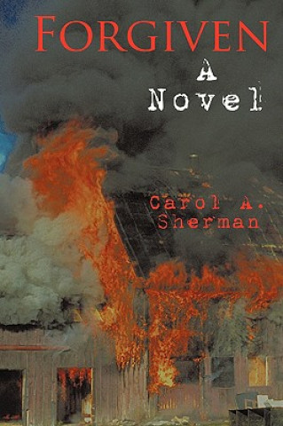 Buch Forgiven Carol A Sherman