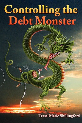 Knjiga Controlling the Debt Monster Tessa-Marie Shillingford