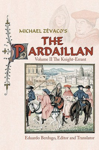 Carte Michael Zevaco's The Pardaillan Michel Zévaco