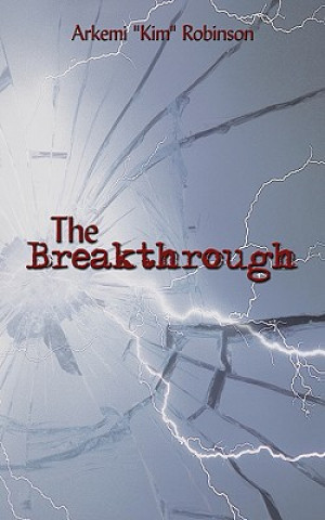 Knjiga Breakthrough Arkemi "Kim" Robinson