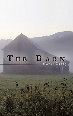 Kniha Barn Mary Estep