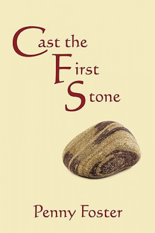 Book Cast The First Stone Penny Foster