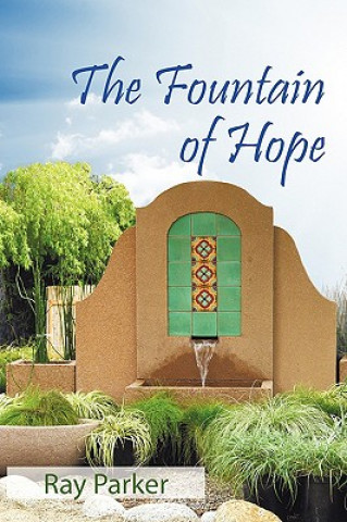 Könyv Fountain of Hope Ray Parker