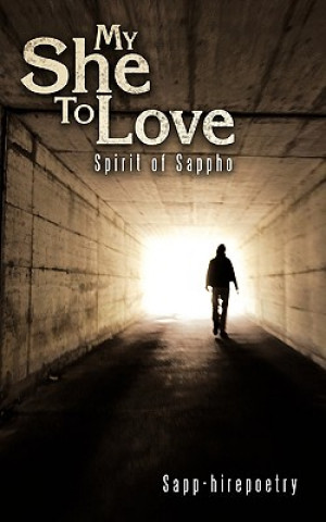 Kniha "My She To Love" Sapp-Hirepoetry