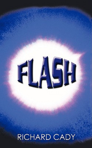 Knjiga Flash Richard Cady