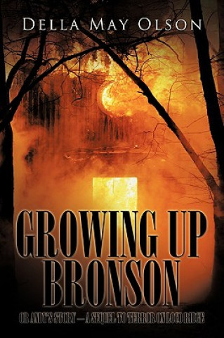 Carte Growing Up Bronson Della May Olson