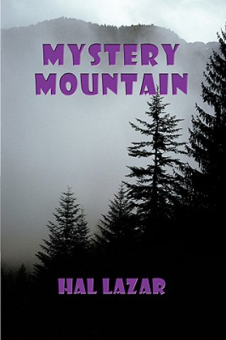 Knjiga Mystery Mountain Hal Lazar