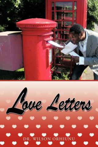 Carte Love Letters Dr Wilson Orhiunu