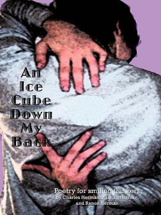 Könyv Ice Cube Down My Back Ranon Herman