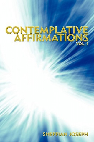 Könyv Contemplative Affirmations Sheffian Joseph