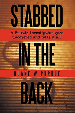 Kniha Stabbed in the Back Duane W Purdue