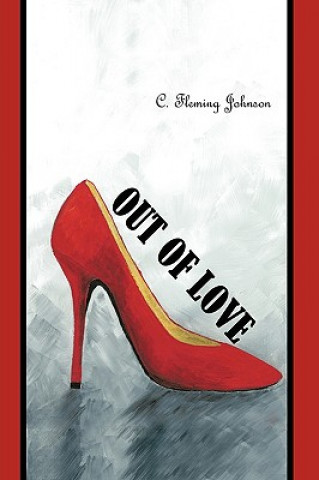 Kniha Out of Love C Fleming Johnson