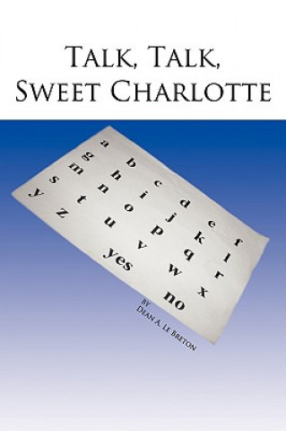 Buch Talk, Talk, Sweet Charlotte Dean A Le Breton