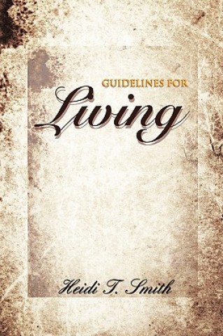 Book Guidelines for Living H T Smith