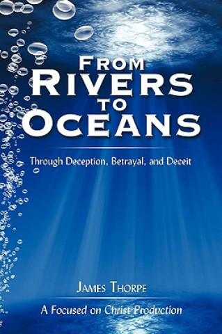 Libro From Rivers to Oceans James Thorpe