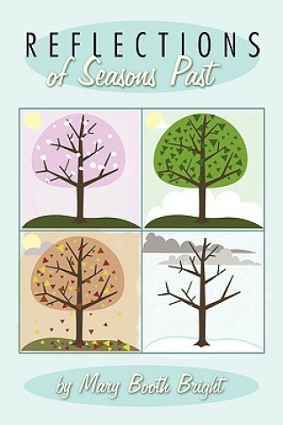Carte Reflections of Seasons Past Mary Booth Bright