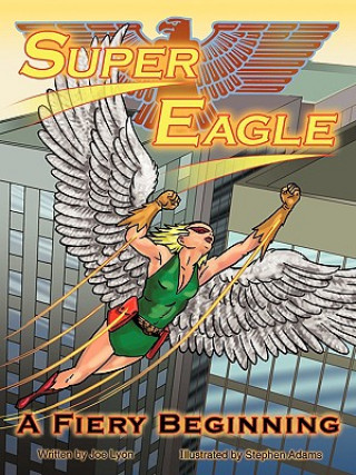 Kniha Super Eagle Joe Lyon