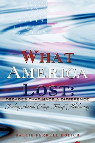 Libro What America Lost Sallie Ferrell Bolich