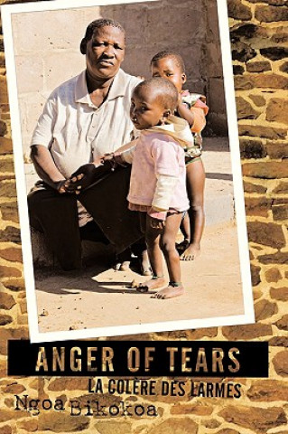 Книга Anger of Tears Ngoa Bikokoa