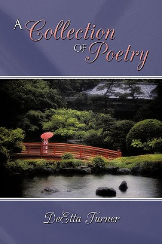 Kniha Collection of Poetry DeEtta Turner