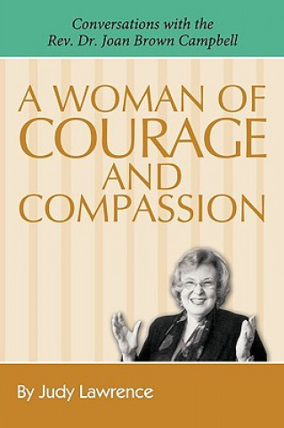 Buch Woman of Courage & Compassion Judy Lawrence