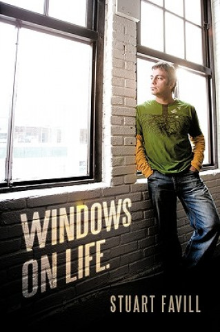 Carte Windows On Life. Stuart Favill