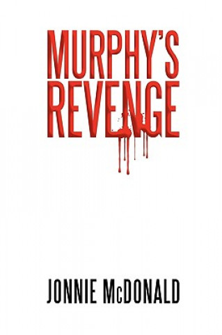 Könyv Murphy's Revenge Jonnie McDonald