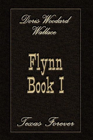 Carte Flynn Book I Doris Woodard Wallace