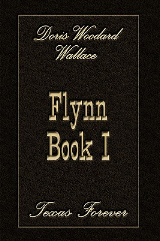 Buch Flynn Book I Doris Woodard Wallace