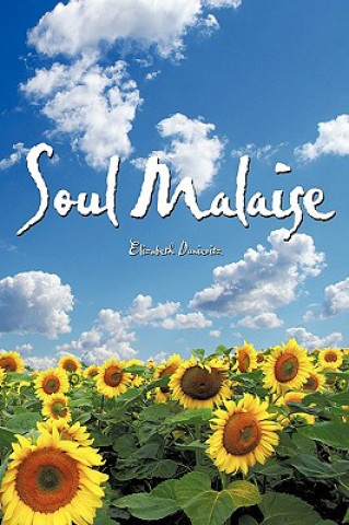 Książka Soul Malaise Elizabeth Dunievitz