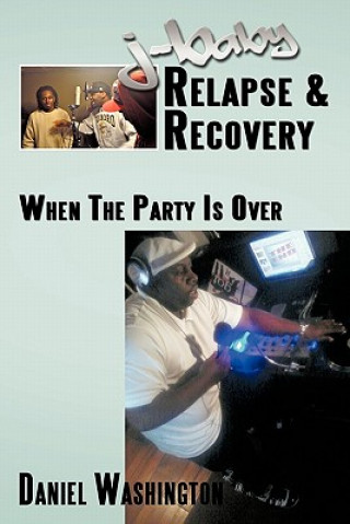 Kniha J-Baby Relapse & Recovery Daniel Washington