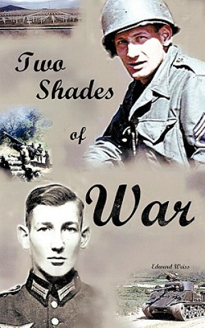 Kniha Two Shades of War Edward Weiss