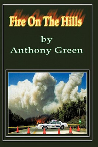 Kniha Fire on the Hills Anthony Green