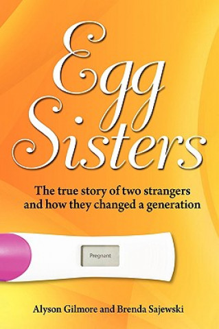 Kniha Egg Sisters Brenda Sajewski