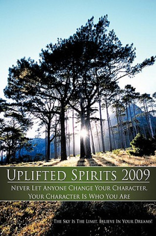 Knjiga Uplifted Spirits 2009 Sky Is the Limit! The Sky Is the Limit!