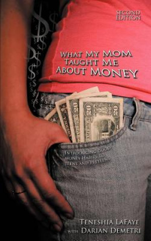 Buch What My Mom Taught Me About Money Teneshia Lafaye