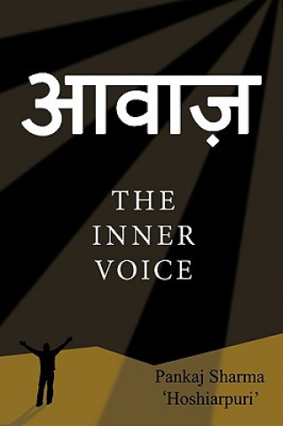 Livre Aawaaz - The Inner Voice Pankaj Sharma 'Hoshiarpuri'