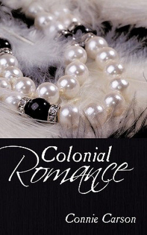 Book Colonial Romance Connie Carson