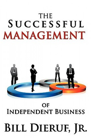 Książka Successful Management of Independent Business Dieruf