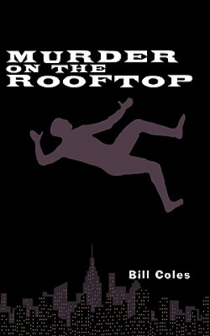 Книга Murder on the Rooftop Bill Coles