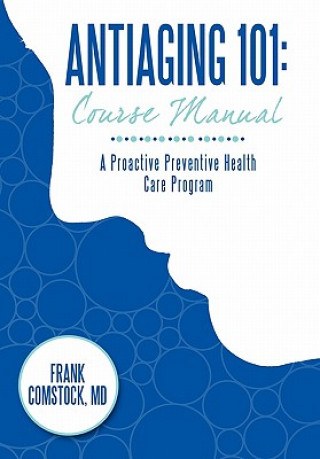 Carte Antiaging 101 Frank Comstock MD