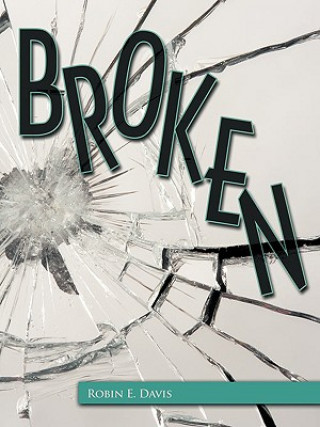 Knjiga Broken Robin E Davis
