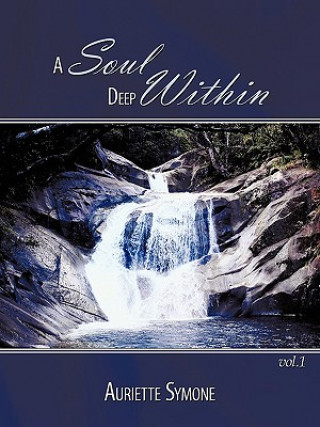 Könyv Soul Deep Within Auriette Symone
