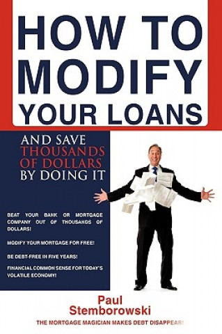 Könyv How to Modify Your Loans Paul Stemborowski