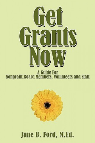 Βιβλίο Get Grants Now M Ed Jane B Ford