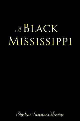 Kniha Black Mississippi Shirlean Simmons-Devine