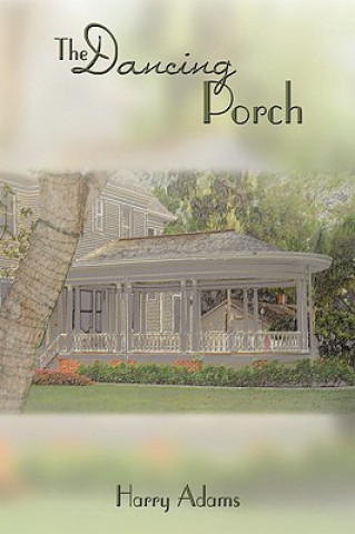 Buch Dancing Porch Harry Adams