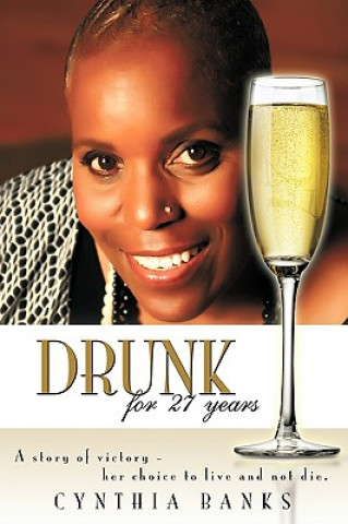 Carte Drunk, for 27 Years Cynthia Banks